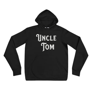 Uncle Tom Hoodie